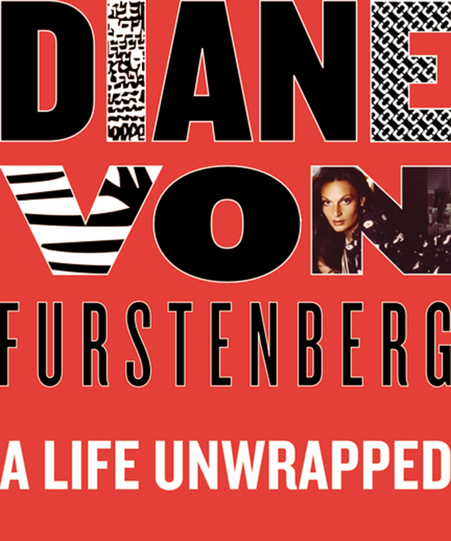 “Diane von Furstenberg: A Life Unwrapped” by Gioia Diliberto - DuJour
