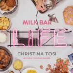 Introducing the perfect cookbook for die-hard dessert (and Milk Bar) fans