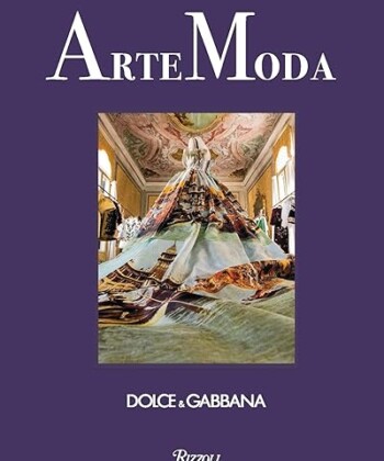 Dolce & Gabbana “Arte Moda” Arrives At Rizzoli